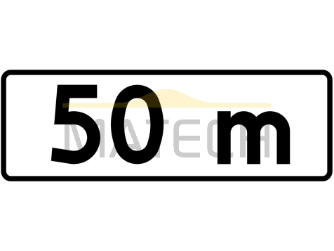 Tabliczka T-21: tabliczka wskazująca odległość znaku od miejsca, od którego lub w którym zakaz obowiązuje - I generacja